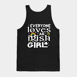 St Patricks Day Everyone Loves an Irish Girl Tank Top